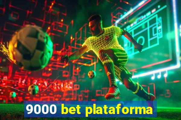 9000 bet plataforma