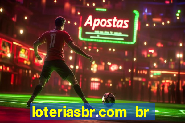 loteriasbr.com br site oficial