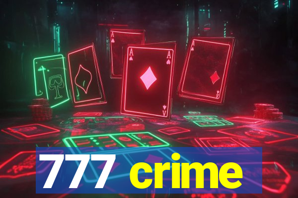 777 crime