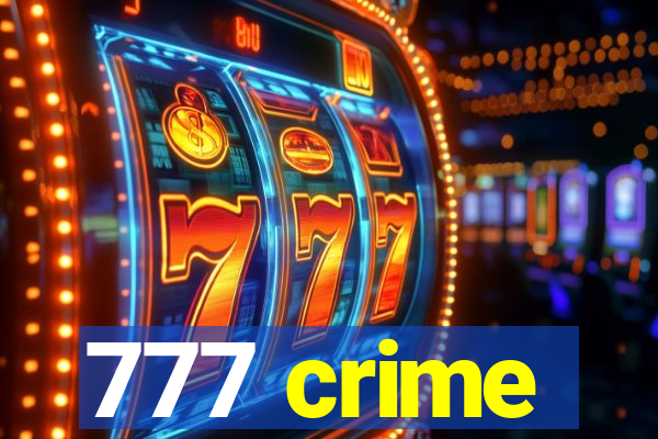 777 crime