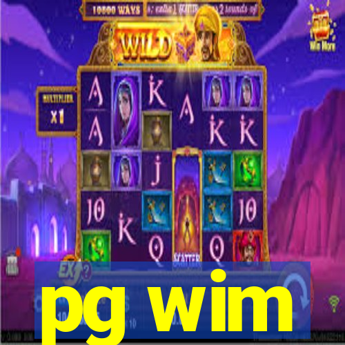 pg wim