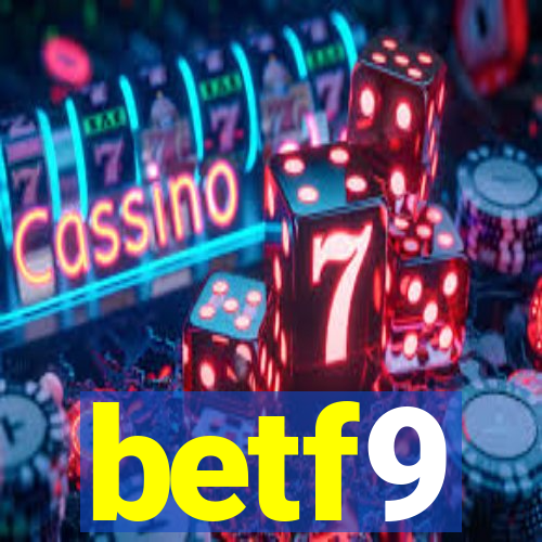 betf9