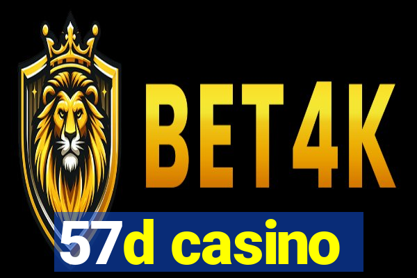 57d casino