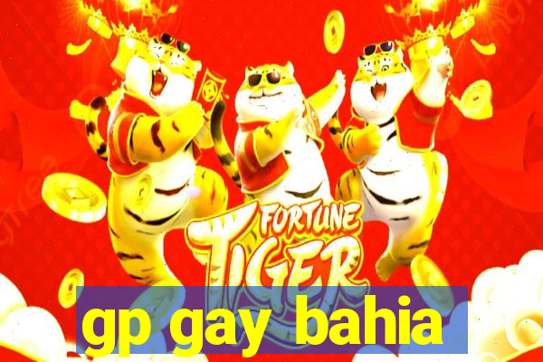 gp gay bahia