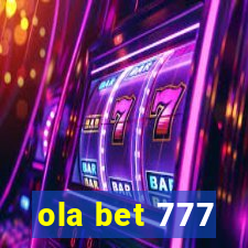 ola bet 777