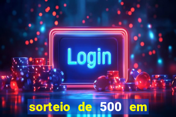 sorteio de 500 em cash toda segunda feira novibet