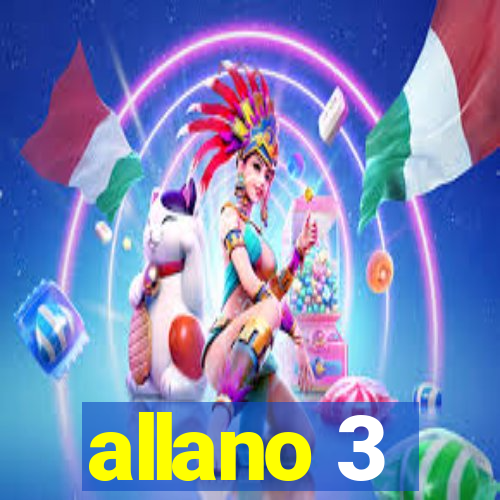 allano 3