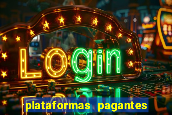 plataformas pagantes fortune tiger