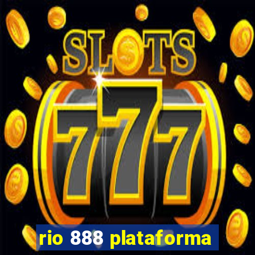 rio 888 plataforma