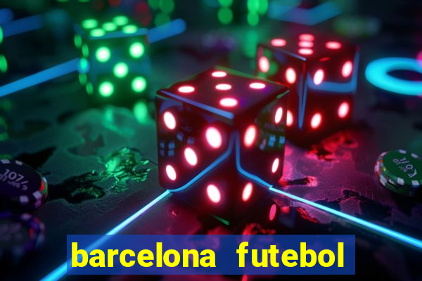 barcelona futebol play hd