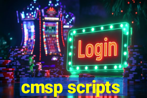 cmsp scripts