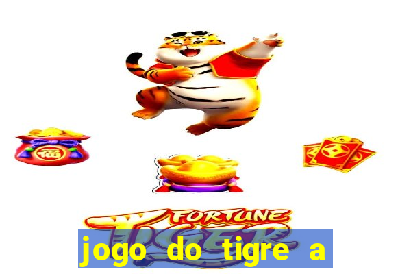 jogo do tigre a partir de 1 real