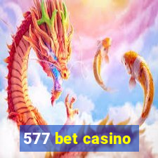 577 bet casino