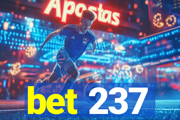 bet 237