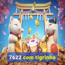 7622 com tigrinho