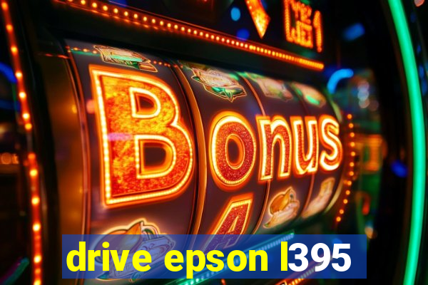 drive epson l395