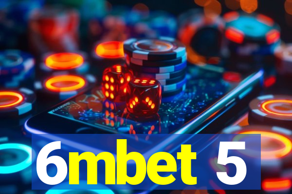 6mbet 5