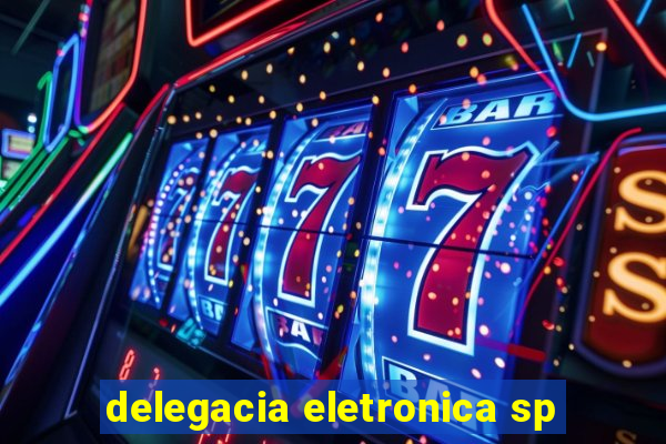 delegacia eletronica sp