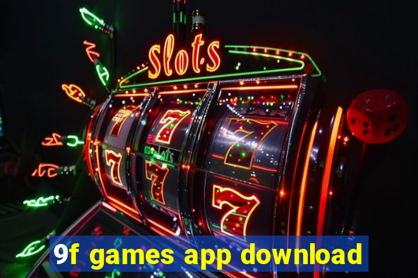 9f games app download