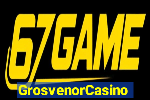 GrosvenorCasino