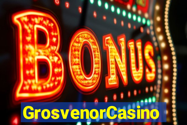 GrosvenorCasino