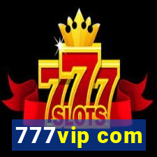 777vip com