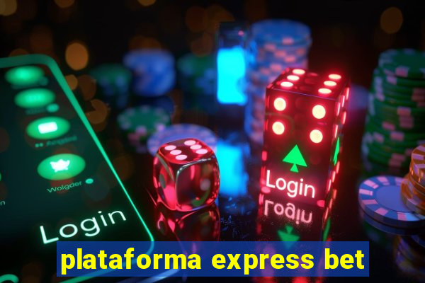 plataforma express bet