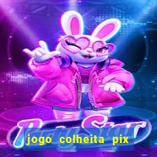 jogo colheita pix paga mesmo