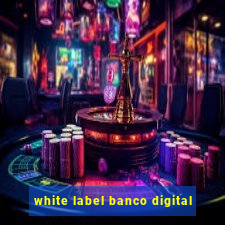 white label banco digital