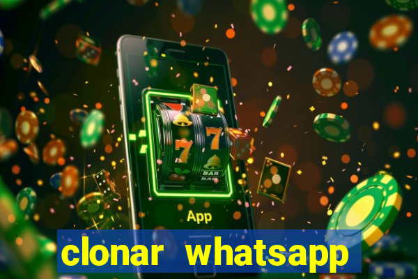 clonar whatsapp pelo email