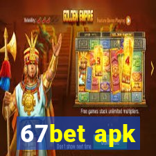 67bet apk