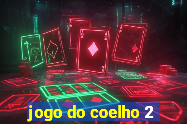 jogo do coelho 2