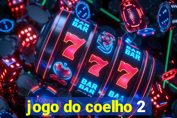 jogo do coelho 2