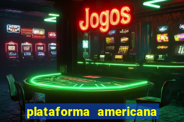 plataforma americana de jogos