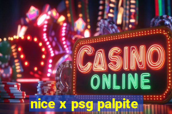 nice x psg palpite