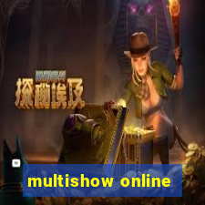 multishow online