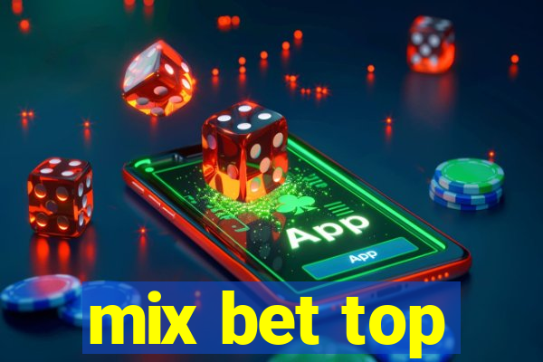 mix bet top