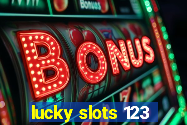 lucky slots 123