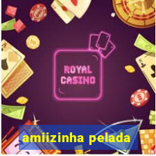 amiizinha pelada