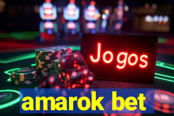 amarok bet