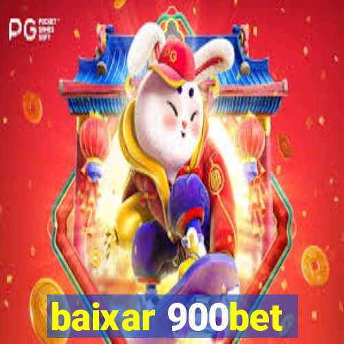 baixar 900bet