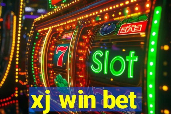 xj win bet