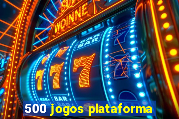 500 jogos plataforma