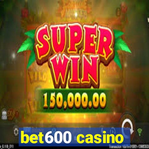 bet600 casino