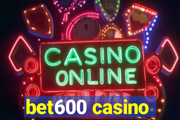 bet600 casino