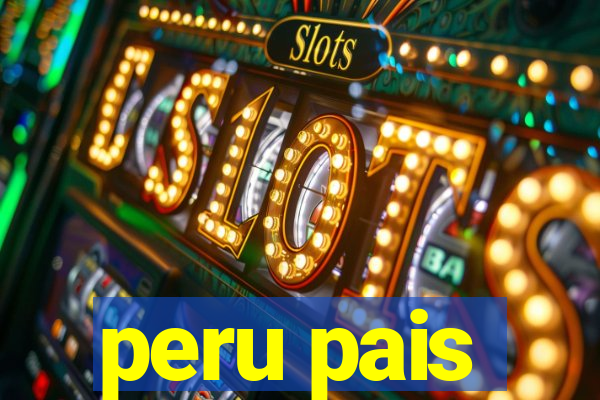 peru pais