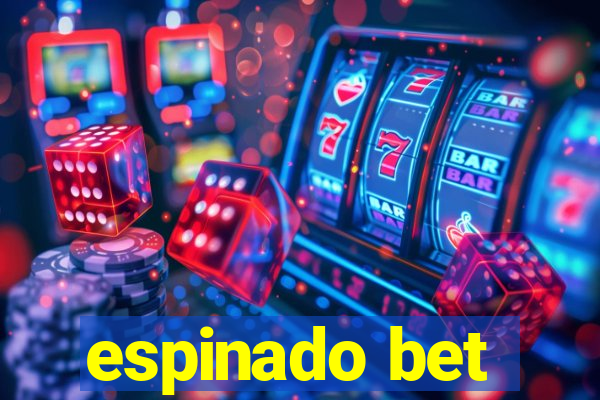 espinado bet