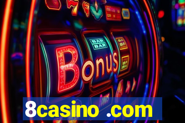 8casino .com