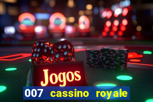 007 cassino royale download dublado utorrent