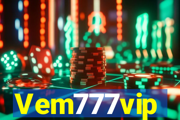 Vem777vip